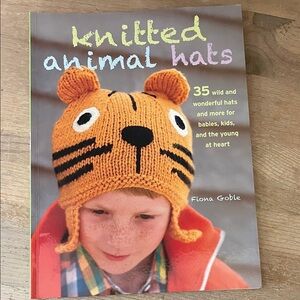 Knitted Animal Hats Book by Fiona Goble 35 Designs Babies Kids Teens 112 Pages